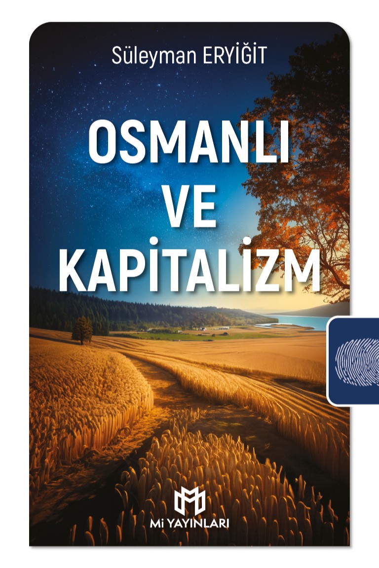 Osmanlı ve Kapitalizm - Süleyman Eryiğit kitap kapağı