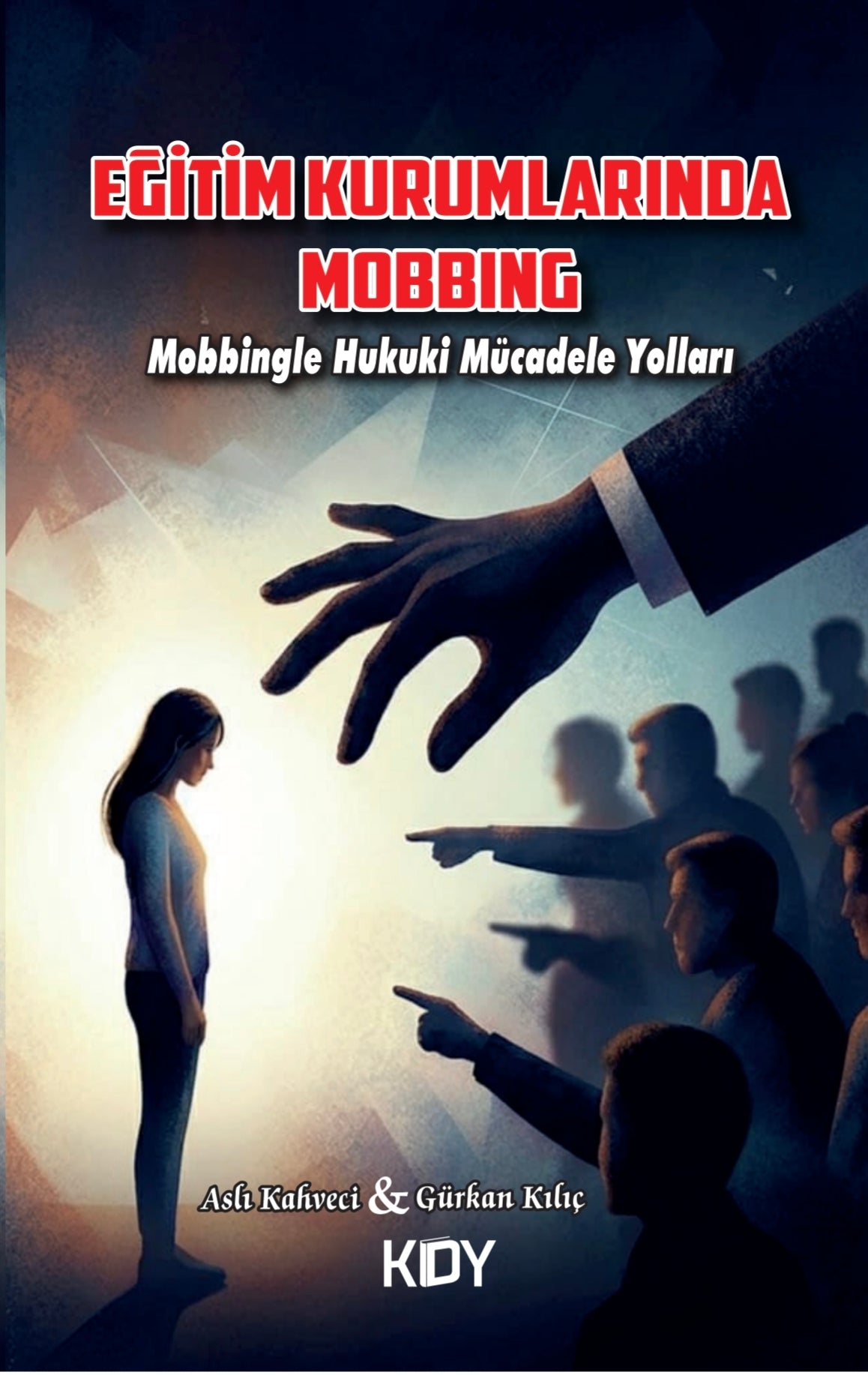 Eğitim Kurumlarında Mobbing - Aslı Kahveci kitap kapağı