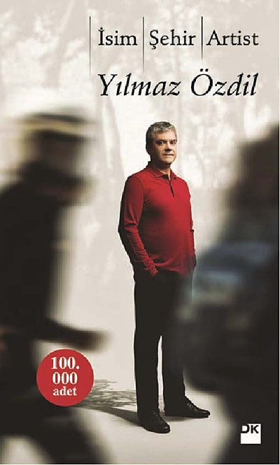 İsim Şehir Artist - Yılmaz Özdil - Doğan Kitap - Yılmaz Özdil kitap kapağı