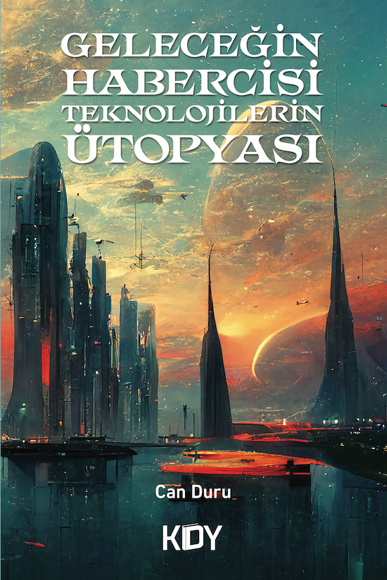 Geleceğin Habercisi - Can Duru kitap kapağı