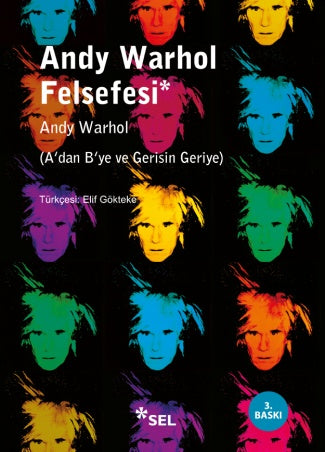 Andy Warhol Felsefesi A'dan B'ye ve Gerisin Geriye - Andy Warhol kitap kapağı