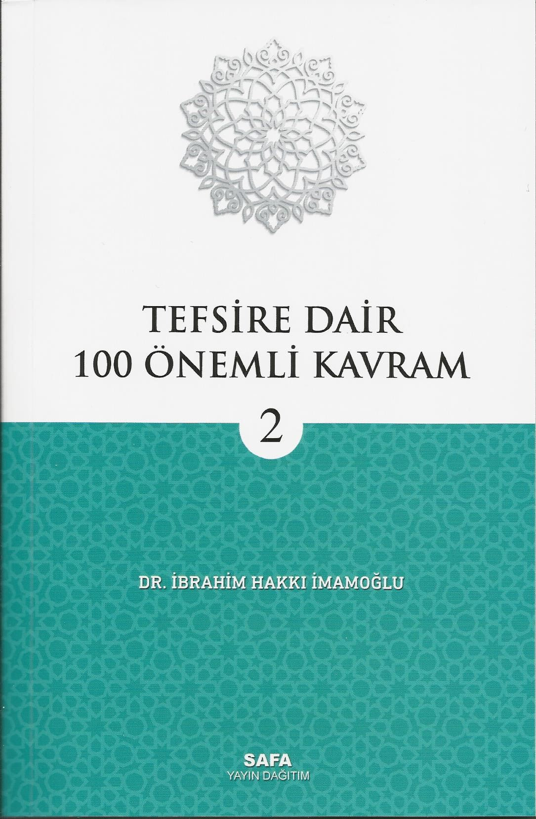 Tefsire Dair 100 Önemli Kavram 2 - İbrahim Hakkı İmamoğlu kitap kapağı