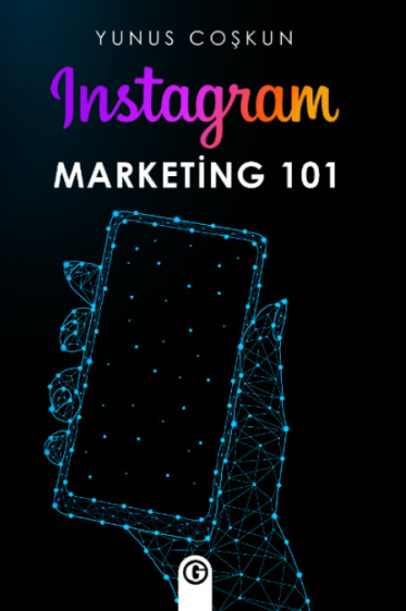 İnstagram Marketing 101 - Yunus Coşkun kitap kapağı