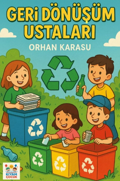 Geri Dönüşüm Ustaları - Orhan Karasu kitap kapağı