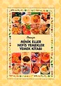 Minik Eller Nefis Yemekler - Deniz Gez Kaleli kitap kapağı