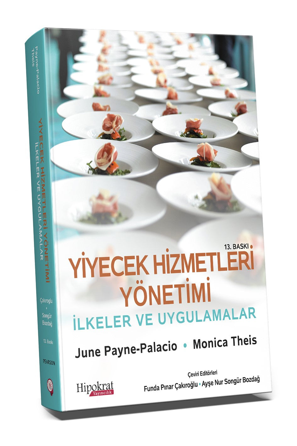 Yiyecek Hizmetleri Yönetimi İlkeler ve Uygulamalar - June Payne Palacio kitap kapağı