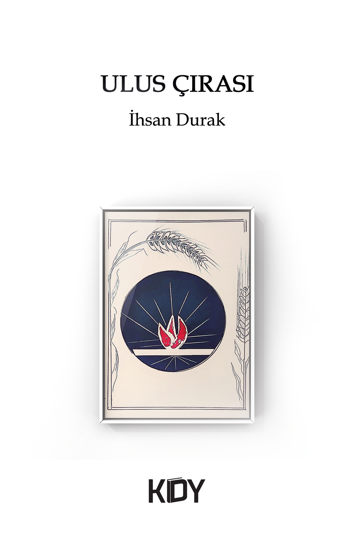 Ulus Çırası - İhsan Durak kitap kapağı
