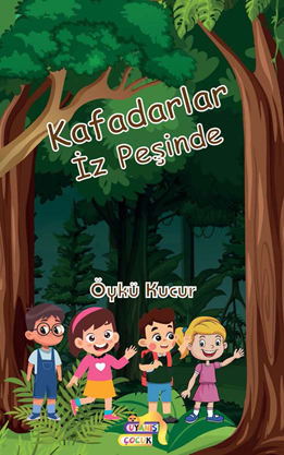 Kafadarlar İz Peşinde - Öykü Kucur kitap kapağı