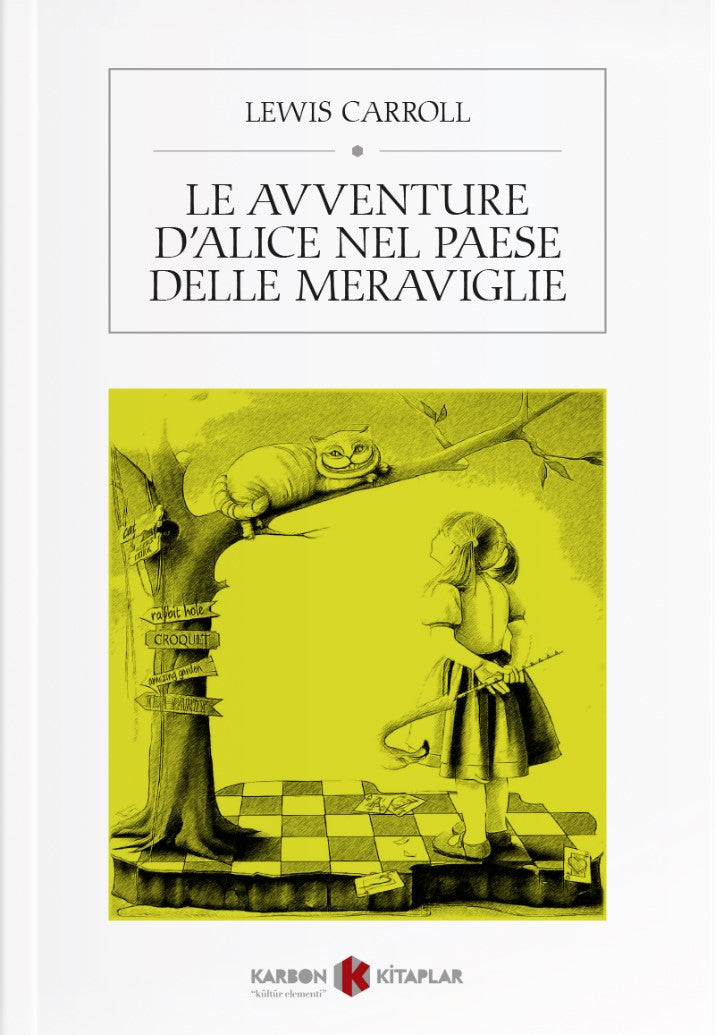 Le avventure di Alice nel Paese delle Meraviglie - Lewis Carroll kitap kapağı