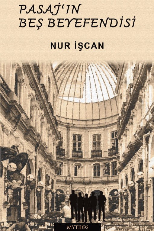 Pasaj'ın Beş Beyefendisi - Nur İşcan kitap kapağı