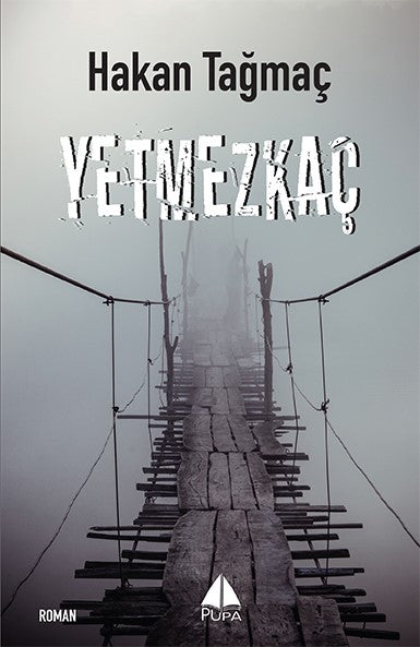Yetmezkaç - Hakan Tağmaç kitap kapağı