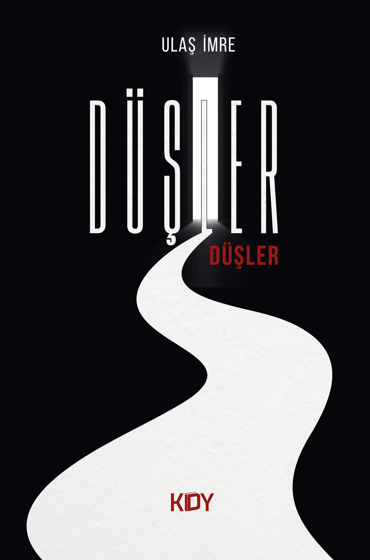 Düşler, Düşler - Ulaş İmre kitap kapağı