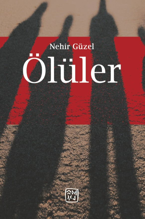 Ölüler - Nehir Güzel kitap kapağı