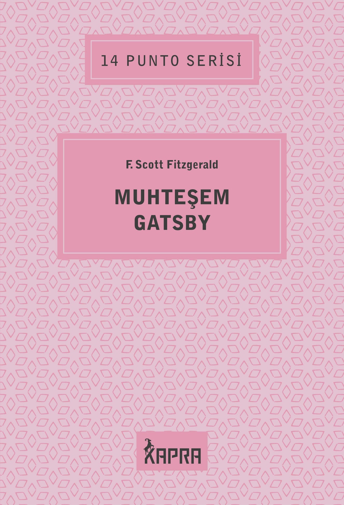 Muhteşem Gatsby / 14 Punto Serisi - F. Scott Fitzgerald kitap kapağı