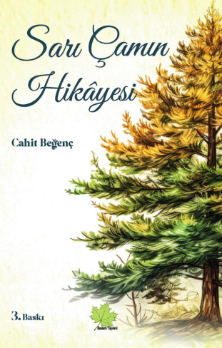 Sarı Çamın Hikayesi - Cahit Beğenç kitap kapağı