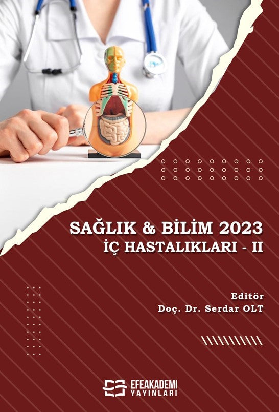 Sağlık - Bilim 2023: İç Hastalıkları II - Doç.Dr. Serdar Olt kitap kapağı