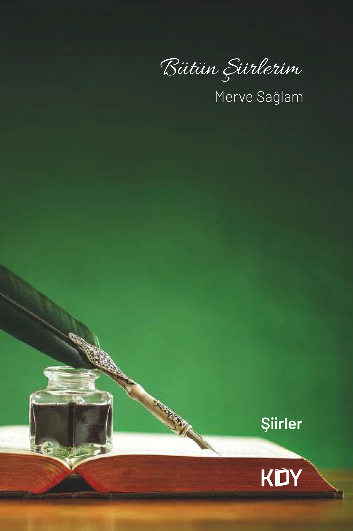 Bütün Şiirlerim - Merve Sağlam kitap kapağı