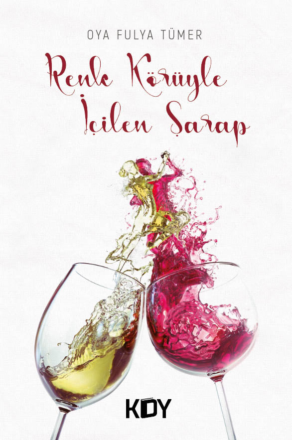 Renk Körüyle İçilen Şarap - Oya Fulya Tümer kitap kapağı