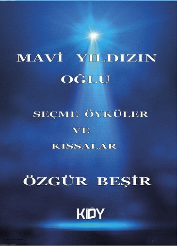 Mavi Yıldızın Oğlu - Özgür Beşir kitap kapağı