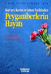 Peygamberlerin Hayatı Kur'an-ı Kerim ve İslam Tarihinden (Özel Baskı) - Prof. Dr. Seyyid Kutub kitap kapağı