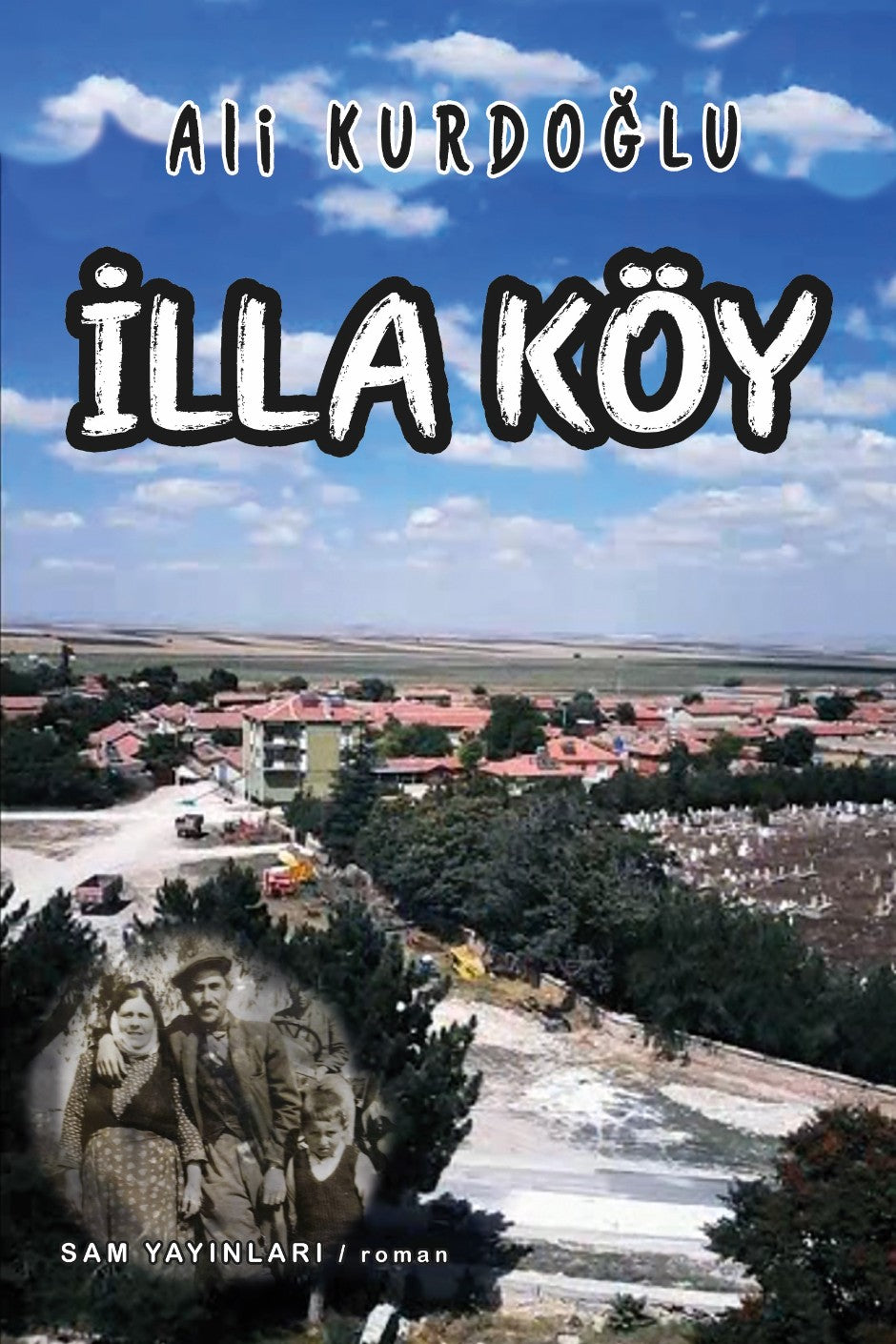 İlla Köy - Ali Kurdoğlu kitap kapağı