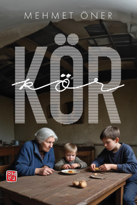 Kör - Mehmet Öner kitap kapağı