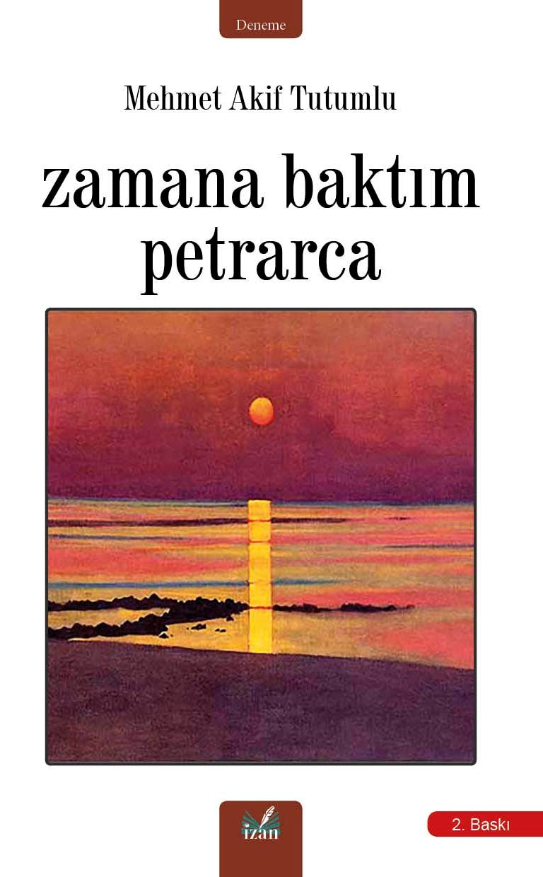 Zamana Bıraktım Petrarca - Mehmet Akif Tutumlu kitap kapağı