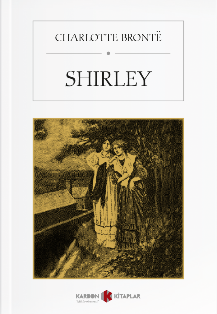 Shirley - Charlotte Brontë kitap kapağı