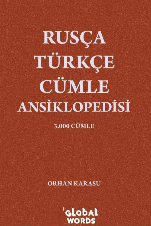 Rusça-Türkçe Cümle Ansiklopedisi 3.000 Cümle - Orhan Karasu kitap kapağı