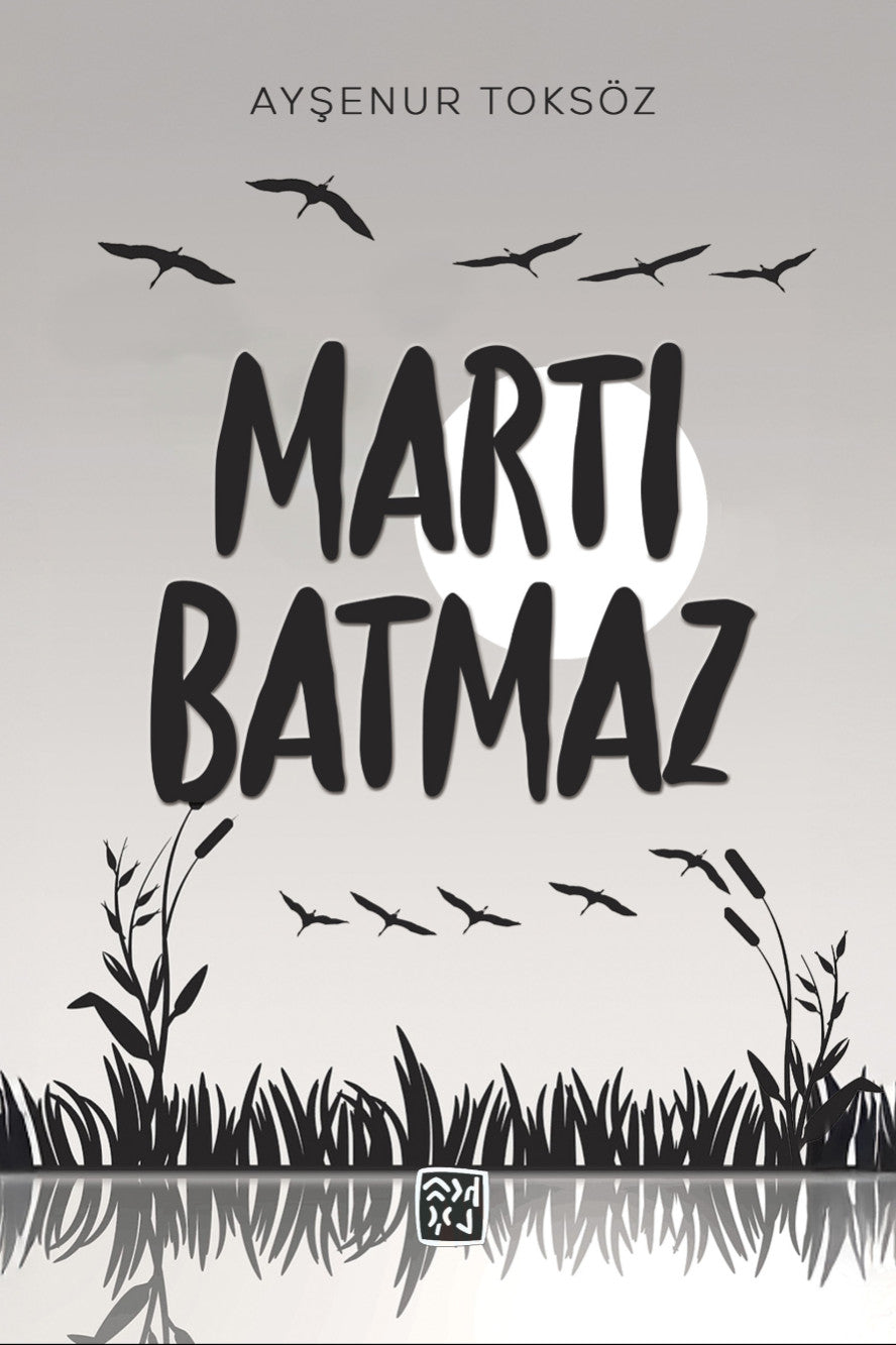 Martı Batmaz - Ayşenur Toksöz kitap kapağı