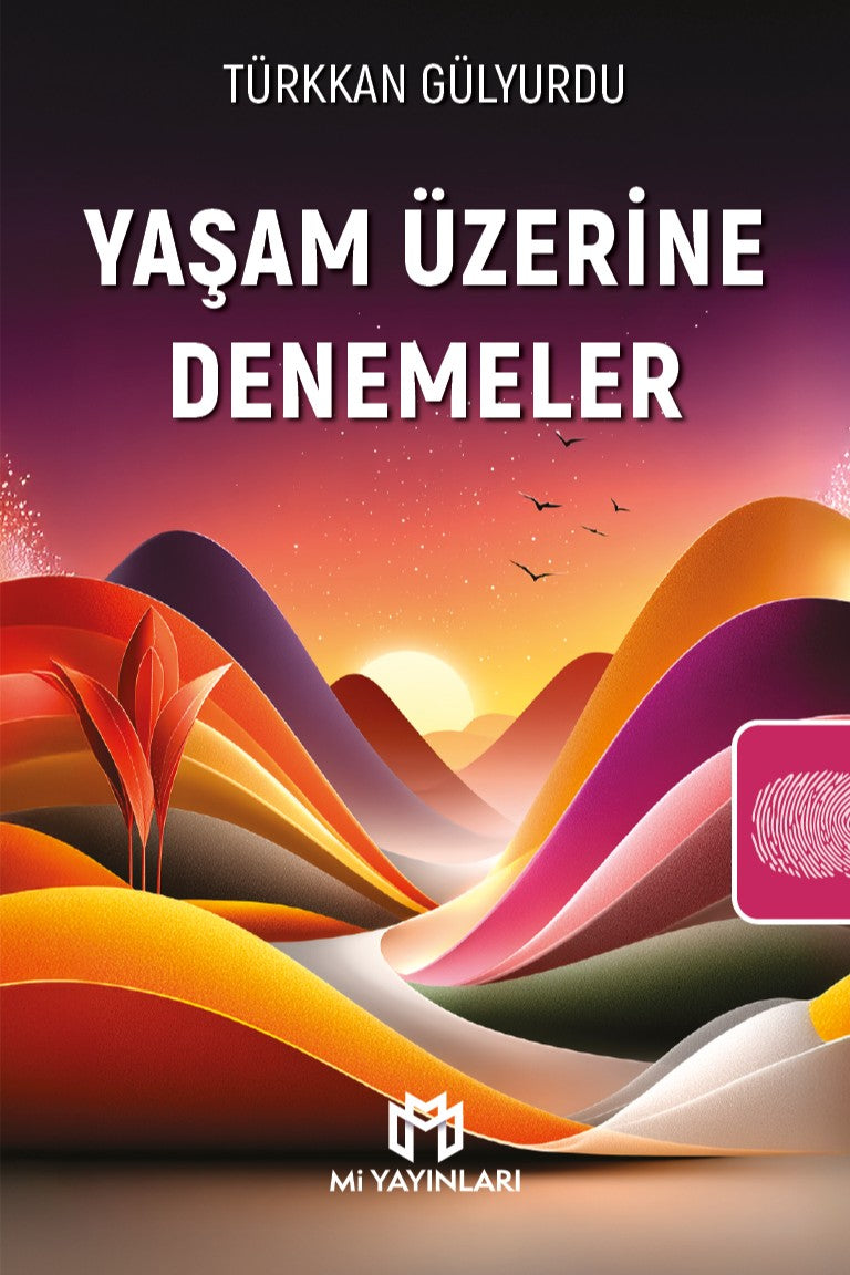 Yaşam Üzerine Denemeler - Türkkan Gülyurdu kitap kapağı