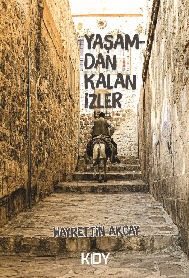 Yaşamdan Kalan İzler - Hayrettin Akçay kitap kapağı