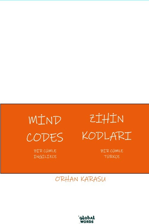 Wind Codes Zihin Kodları Bir Cümle İngilizce Bir Cümle Türkçe - Orhan Karasu kitap kapağı