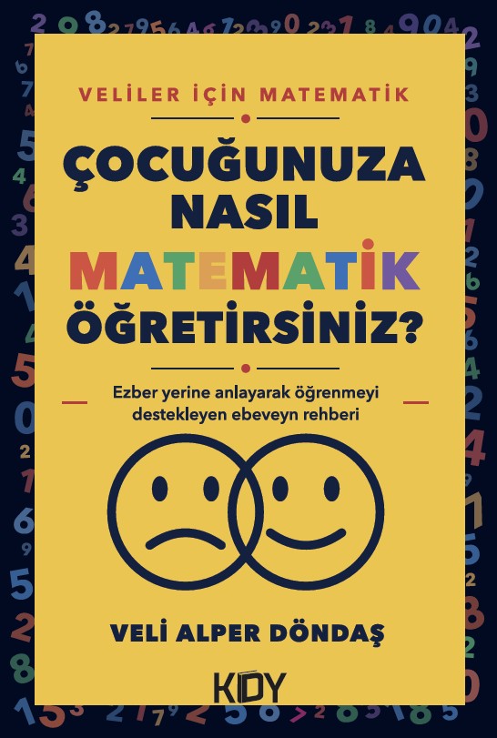 Çocuğunuza Nasıl Matematik Öğretirsiniz? - Veli Alper Döndaş kitap kapağı