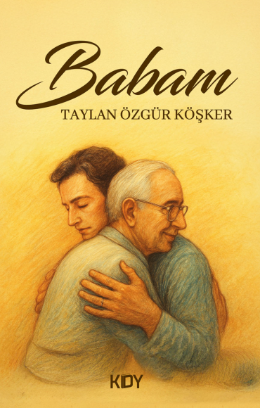 Babam - Taylan Özgür Köşker kitap kapağı