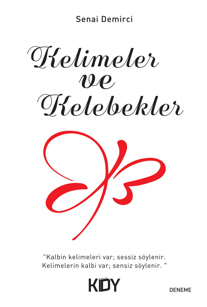 Kelimeler ve Kelebekler - Senai Demirci kitap kapağı