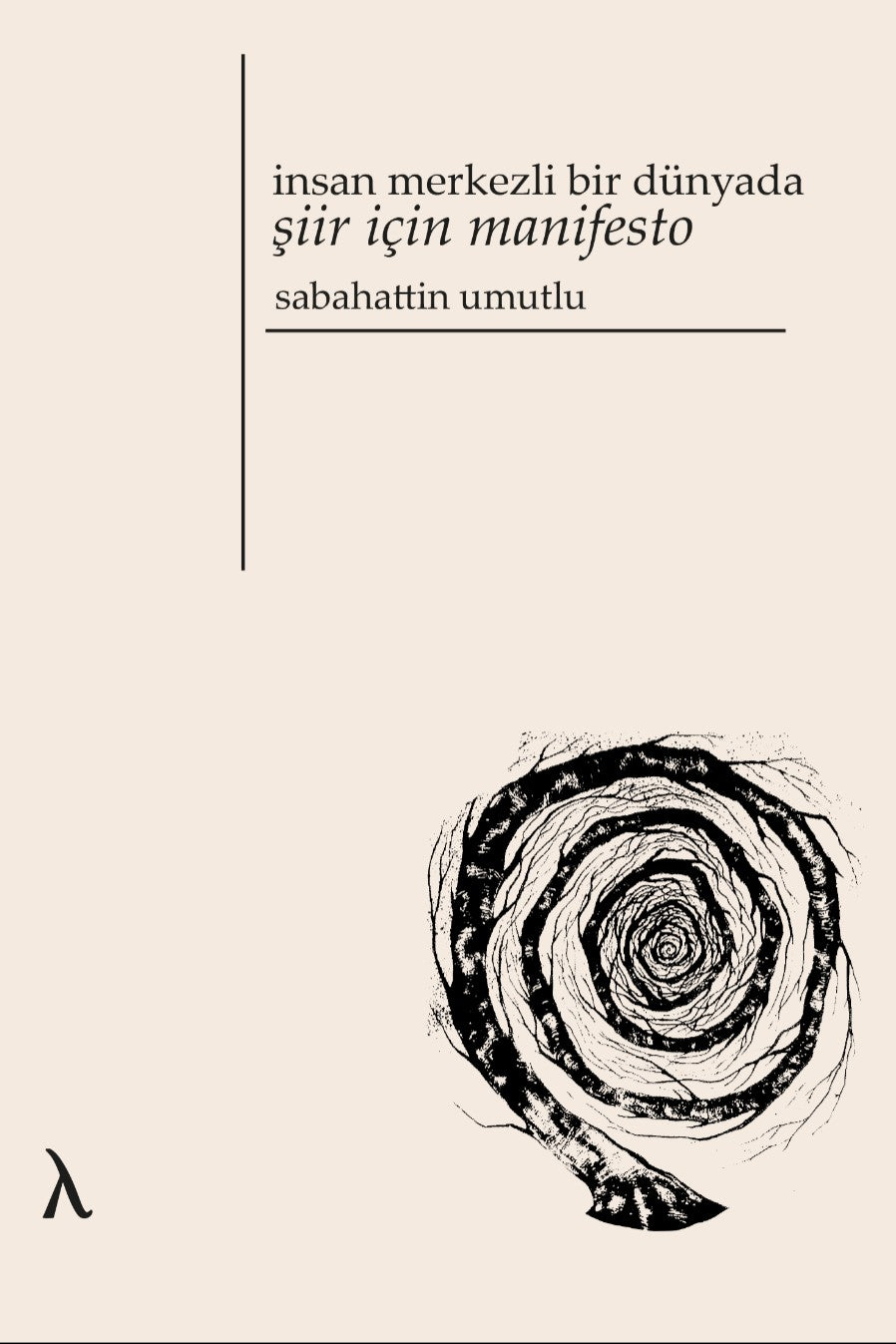 İnsan Merkezli Bir Dünyada Şiir İçin Manifesto - Sabahattin Umutlu kitap kapağı