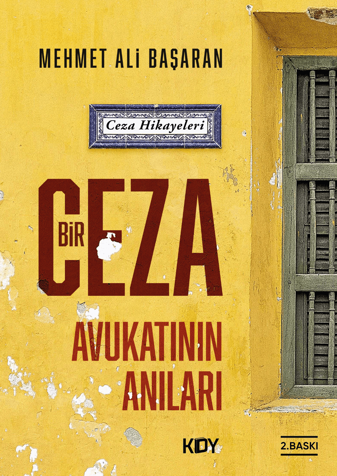 Ceza Hikayeleri - Mehmet Ali Başaran kitap kapağı