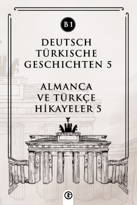 Deutsch Türkische Geschichten 5 (b1) Almanca Ve Türkçe Hikayeler 5 (b1) - Kolektif kitap kapağı