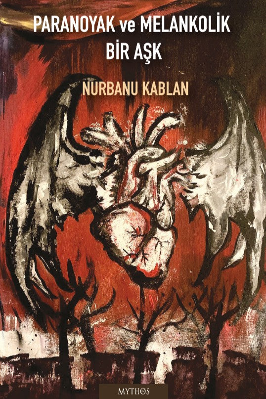 Paranoyak ve Melankolik Bir Aşk - Nurbanu Kablan kitap kapağı