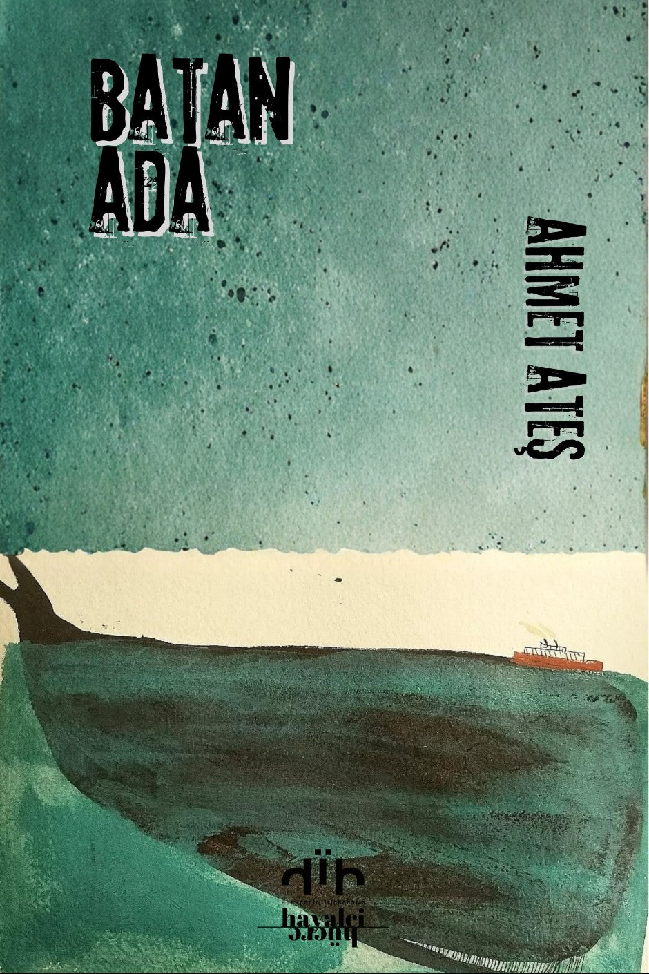 Batan Ada - Ahmet Ateş kitap kapağı