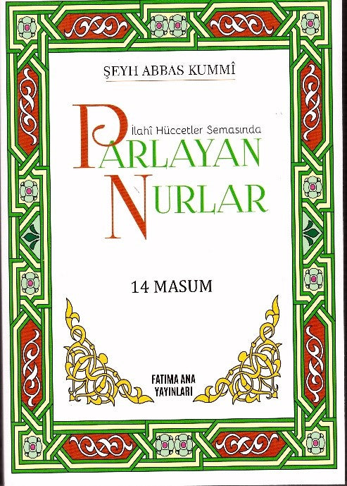 Parlayan Nurlar - Şeyh Abbas Kummi kitap kapağı
