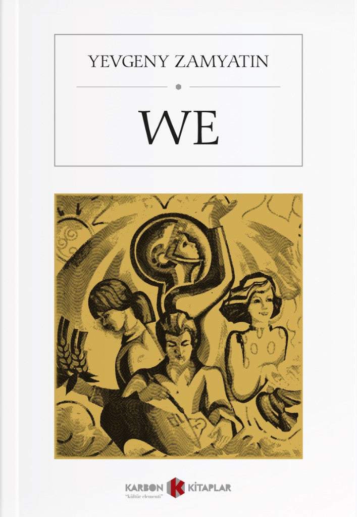 We - Yevgeni Zamyatin kitap kapağı