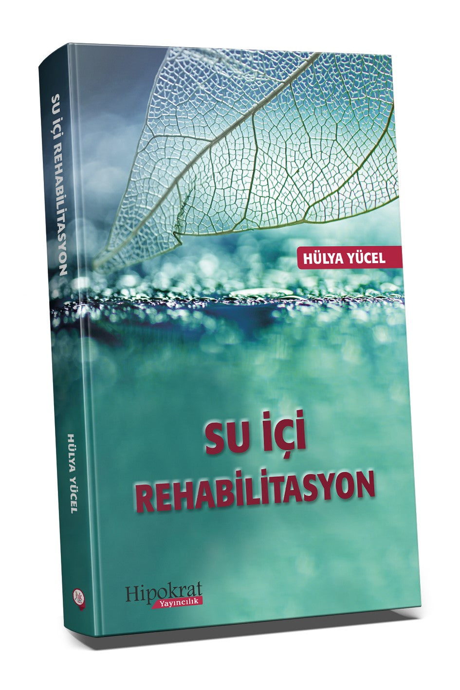 Su İçi Rehabilitasyon - Hülya Yücel kitap kapağı