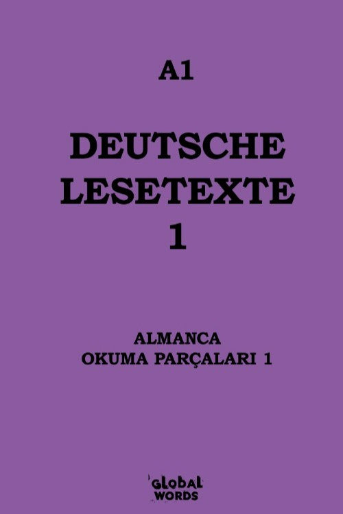 A1 Deutsche Lesetexte 1 Almanca Okuma Parçaları 1 - Kolektif kitap kapağı