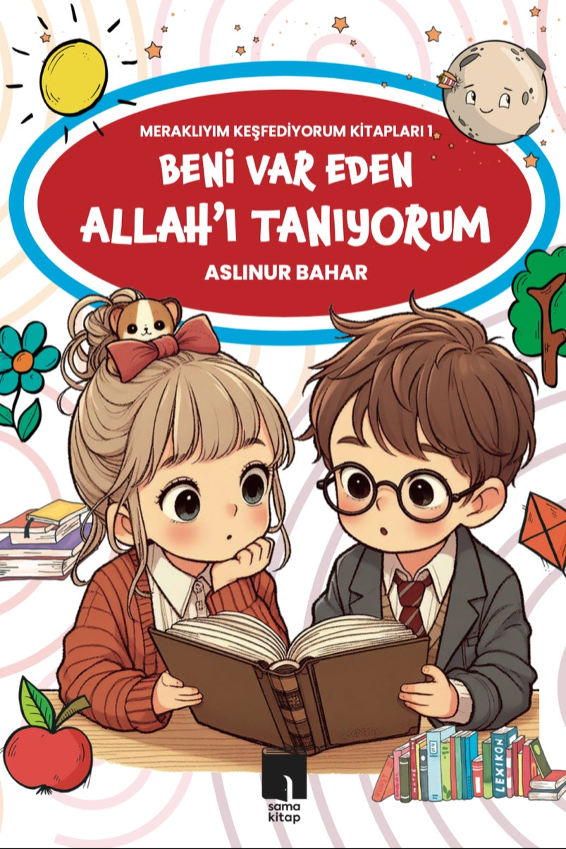 Beni Var Eden Allah'ı Tanıyorum / Meraklıyım Keşfediyorum Kitapları 1 - Aslınur Bahar kitap kapağı