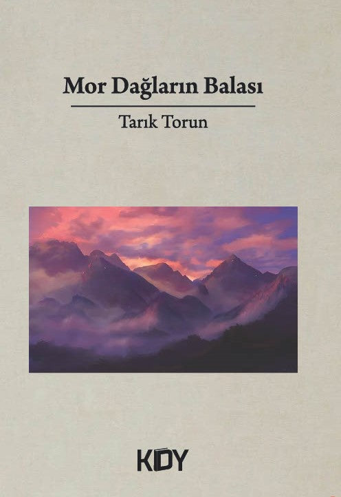 Mor Dağların Balası - Tarık Torun kitap kapağı