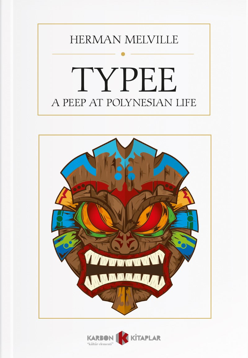 Typee: A Peep at Polynesian Life - Herman Melville kitap kapağı