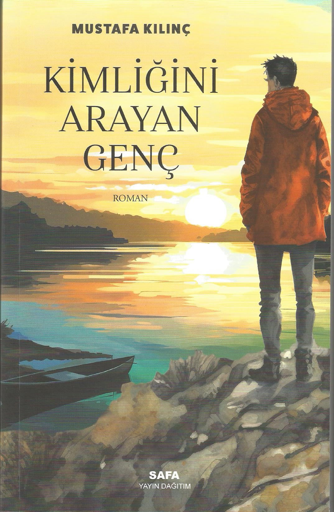 Kimliğini Arayan Genç - Mustafa Kılınç kitap kapağı
