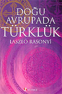 Doğu Avrupada Türklük - Laszlo Rasonyi kitap kapağı